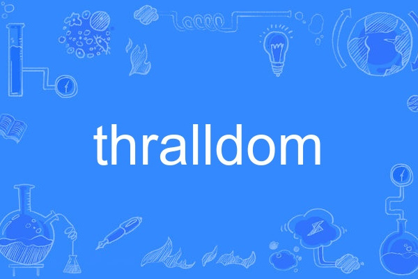 thralldom thralldom