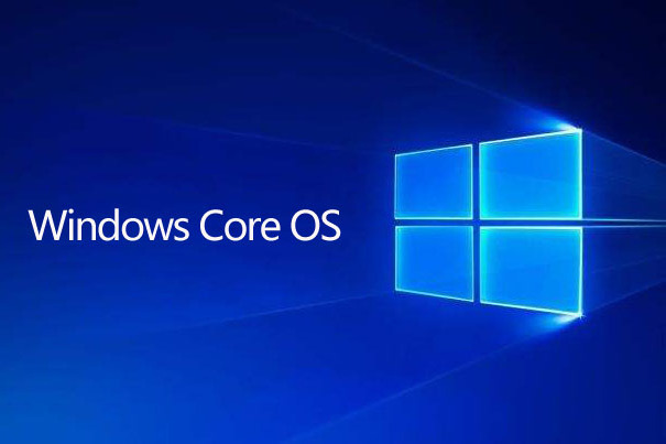 Windows Core OS Windows Core OS