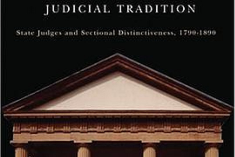 The Southern Judicial Tradition The Southern Judicial Tradition