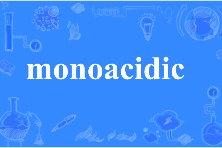 monoacidic monoacidic