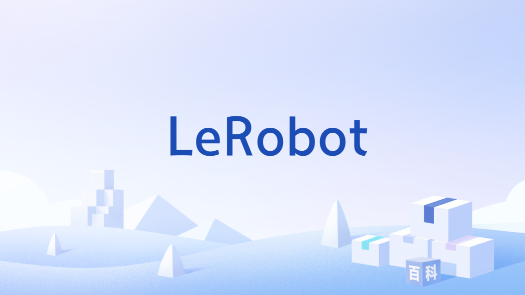LeRobot LeRobot