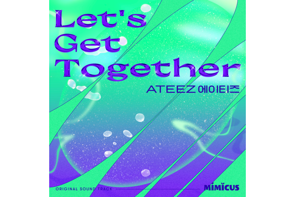 Let\x27s Get Together(ATEEZ演唱歌曲) Let\x27s Get Together(ATEEZ演唱歌曲)
