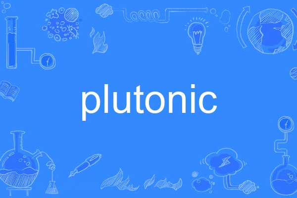 plutonic plutonic