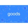 goods goods
