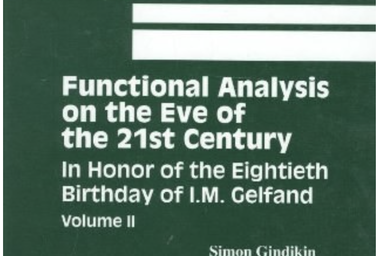 Functional Analysis on the Eve of the 21st Century Functional Analysis on the Eve of the 21st Century