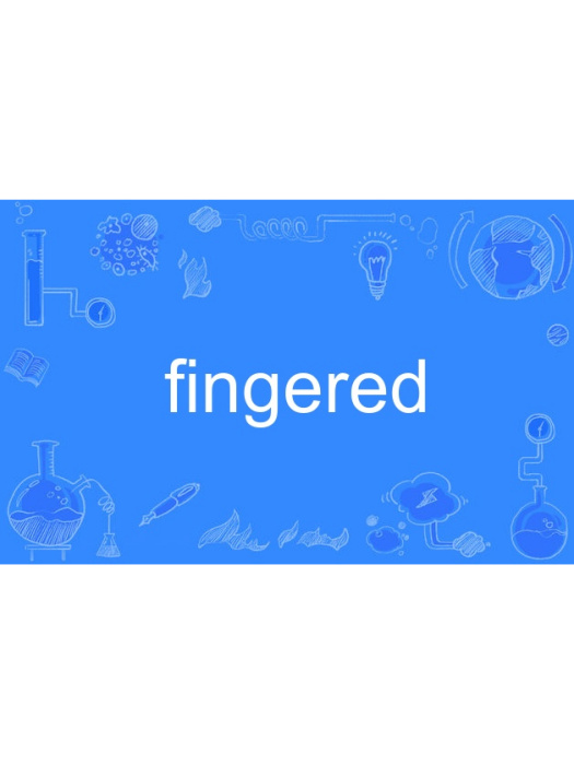 fingered fingered