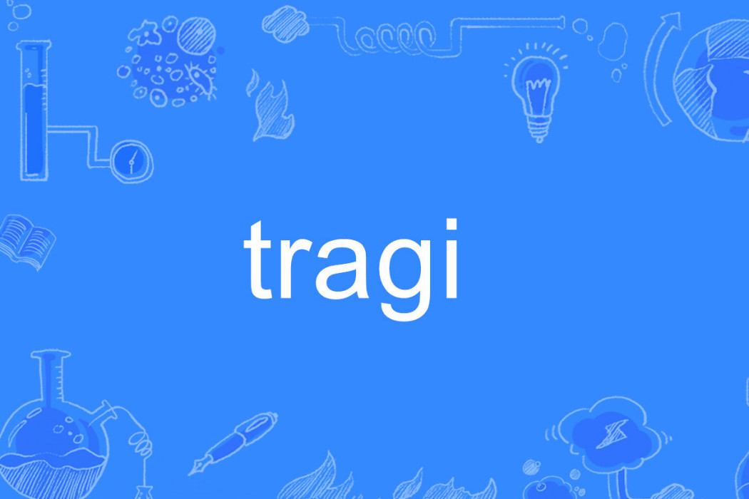 tragi tragi
