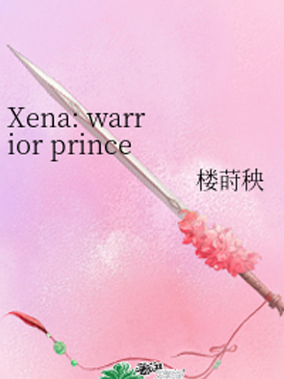 Xena: warrior princess Xena: warrior princess