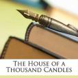 The House of a Thousand Candles(2010年Nabu Press出版的圖書) The House of a Thousand Candles(2010年Nabu Press出版的圖書)