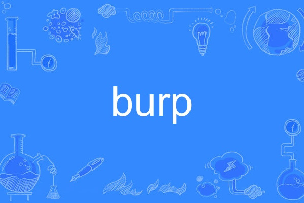 burp burp
