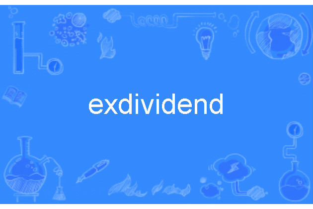 exdividend exdividend