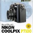 David Busch\x27s Nikon P7100 Guide to Digital Photography