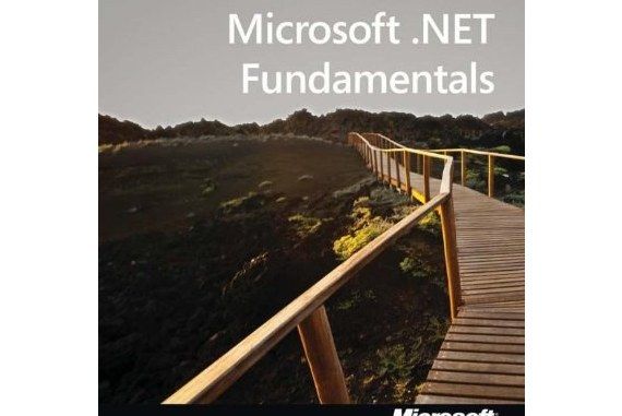 98-372 MTA Microsoft .NET Fundamentals 98-372 MTA Microsoft .NET Fundamentals