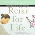 Reiki for Life(2004年Natl Book Network出版的圖書) Reiki for Life(2004年Natl Book Network出版的圖書)