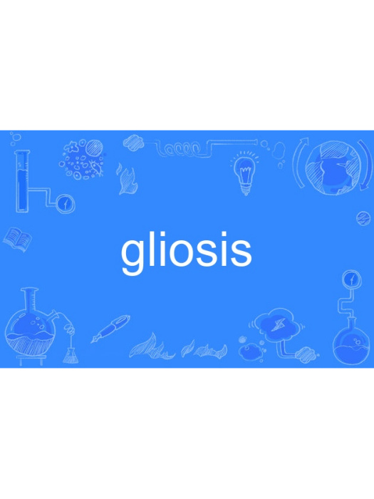 gliosis gliosis