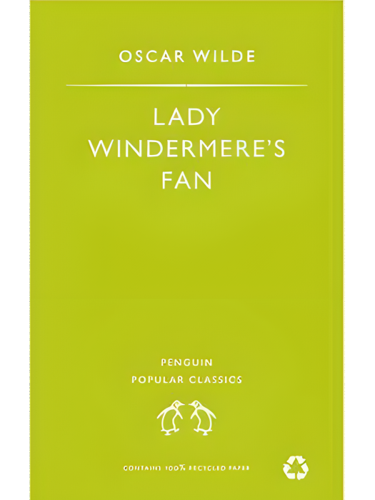 Lady Windermere\x27s Fan(2007年Penguin Classics出版的圖書) Lady Windermere\x27s Fan(2007年Penguin Classics出版的圖書)