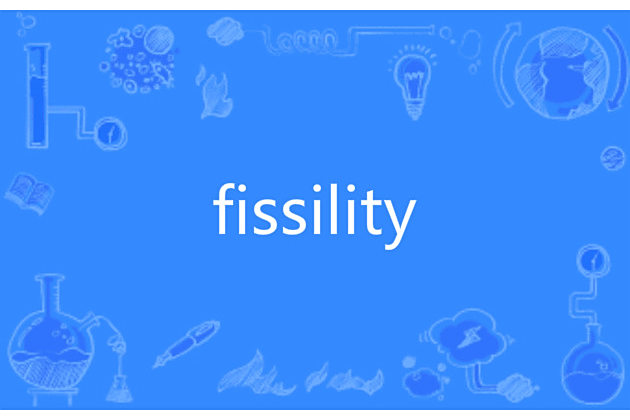 fissility fissility
