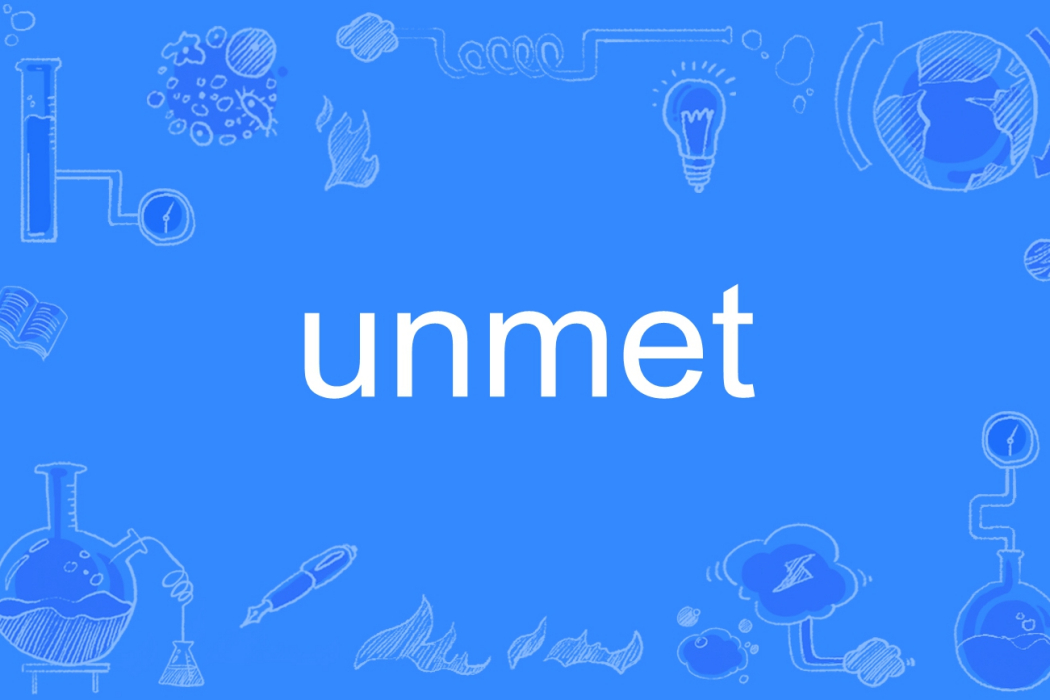 unmet unmet