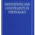 Derivations and Constraints in Phonology Derivations and Constraints in Phonology