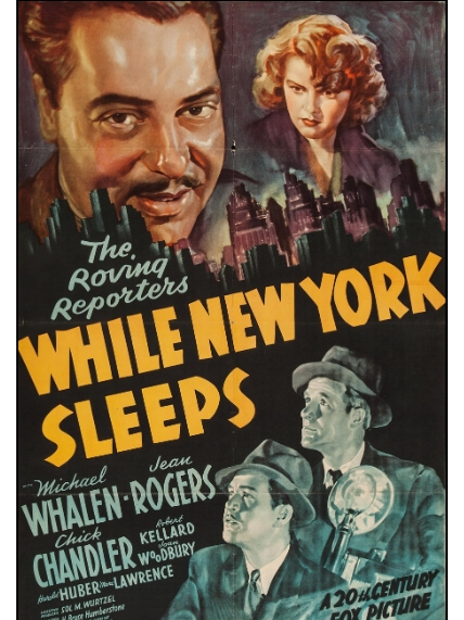 While New York Sleeps(美國1938年H. Bruce Humberstone執導的電影) While New York Sleeps(美國1938年H. Bruce Humberstone執導的電影)