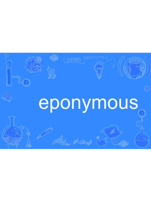 eponymous eponymous
