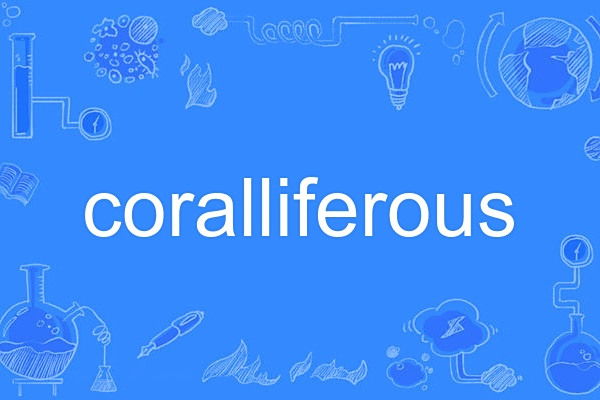 coralliferous coralliferous