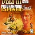 Delphi Graphics and Game Programming Exposed with Directx Versions 5.0 through 7.0 Delphi Graphics and Game Programming Exposed with Directx Versions 5.0 through 7.0