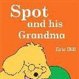 Spot and His Grandma 小波和奶奶