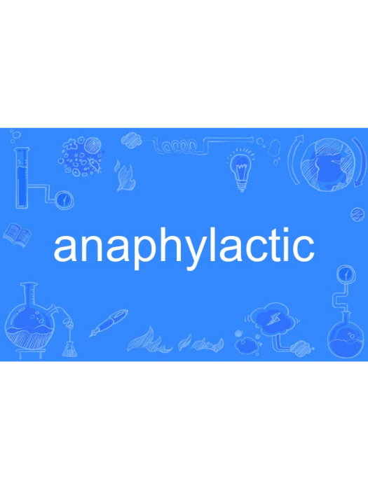 anaphylactic anaphylactic