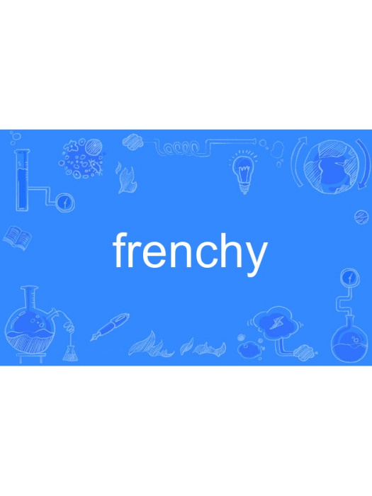 frenchy frenchy