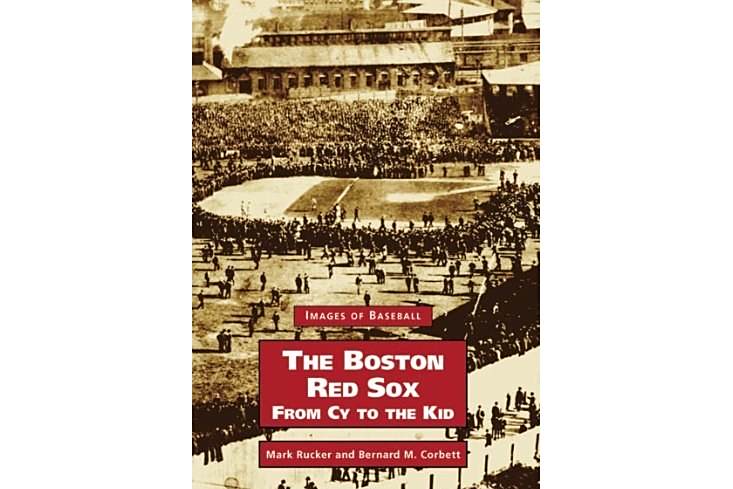 The Boston Red Sox, from Cy to the Kid The Boston Red Sox, from Cy to the Kid