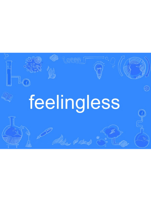 feelingless feelingless