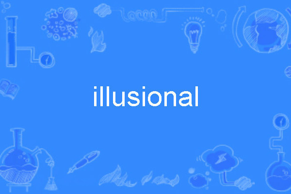 illusional illusional