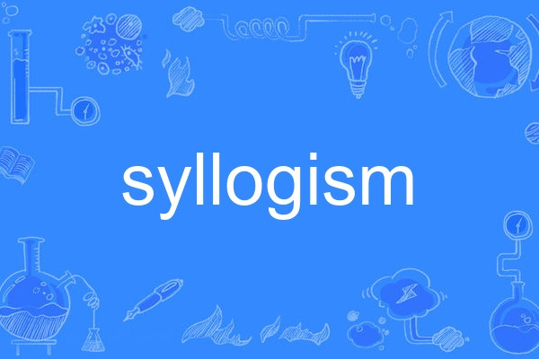syllogism syllogism