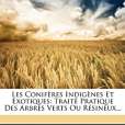 Les Conif Res Indig Nes Et Exotiques
