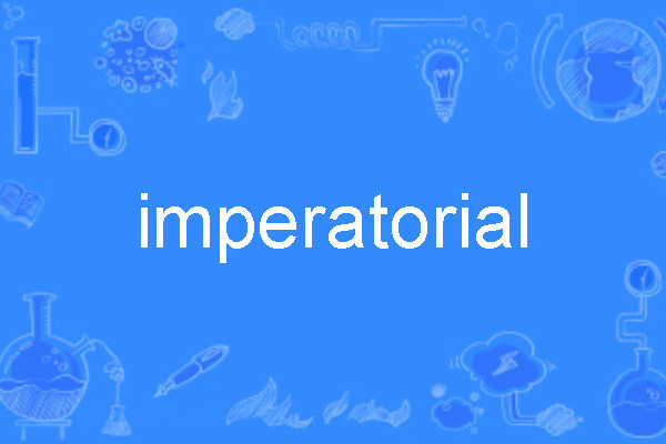 imperatorial imperatorial