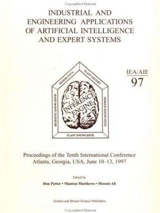 Industrial and Engineering Applications of Artificial Intelligence and Expert Systems Industrial and Engineering Applications of Artificial Intelligence and Expert Systems
