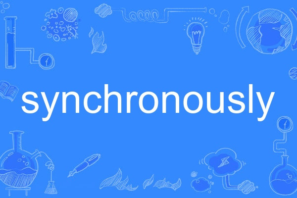 synchronously synchronously