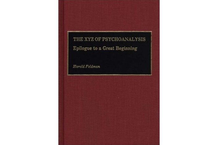 X. Y. Z. of Psychoanalysis X. Y. Z. of Psychoanalysis