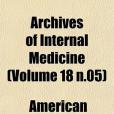 Archives of Internal Medicine(Association, American Medical著圖書) Archives of Internal Medicine(Association, American Medical著圖書)