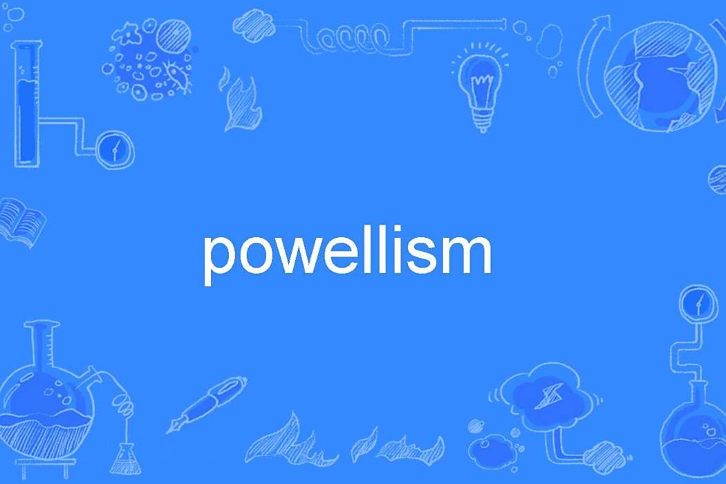 powellism powellism