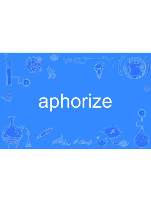 aphorize aphorize