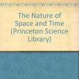 The Nature of Space and Time (Princeton Science Library) The Nature of Space and Time (Princeton Science Library)