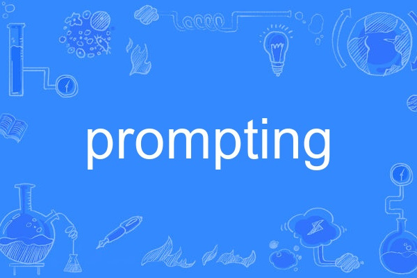 prompting prompting