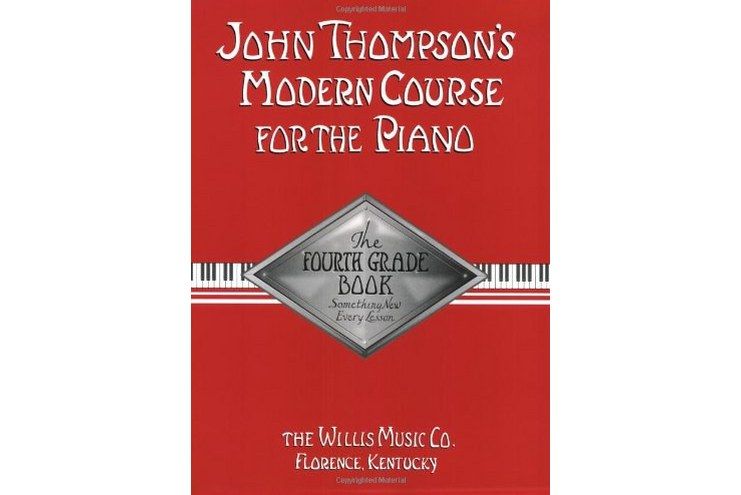 John Thompson\x27s Modern Course for Piano John Thompson\x27s Modern Course for Piano