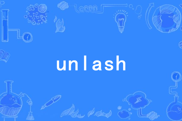 unlash unlash