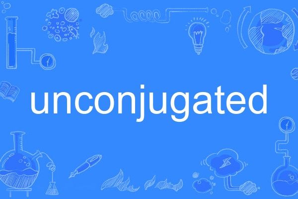 unconjugated unconjugated
