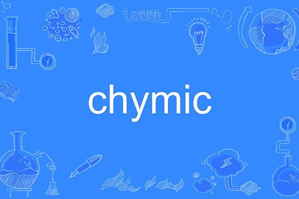 chymic chymic
