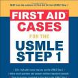 First Aid Cases for the USMLE Step 1 First Aid Cases for the USMLE Step 1
