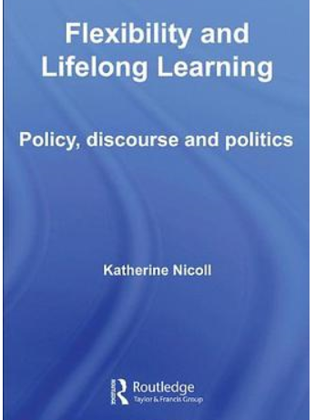 Flexibility and Lifelong Learning Flexibility and Lifelong Learning